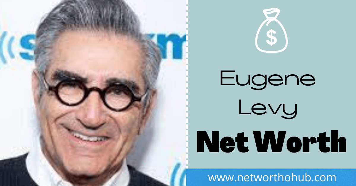 Eugene Levy Net Worth