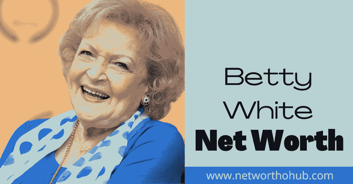 Betty White Net worth