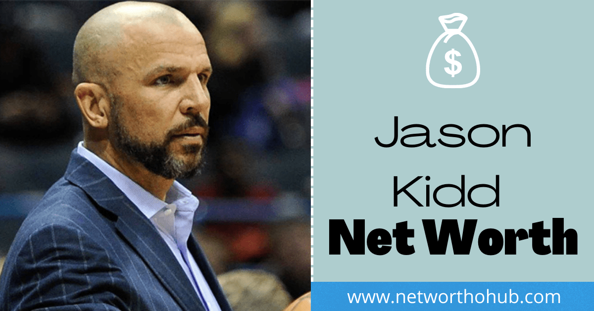 Jason Kidd Net Worth