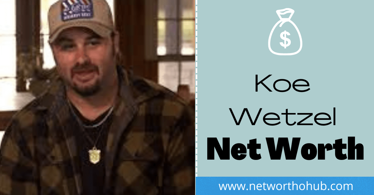 Koe Wetzel Net Worth