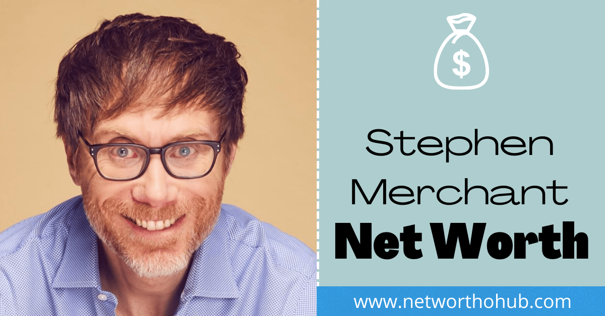 Stephen Merchant Net Worth