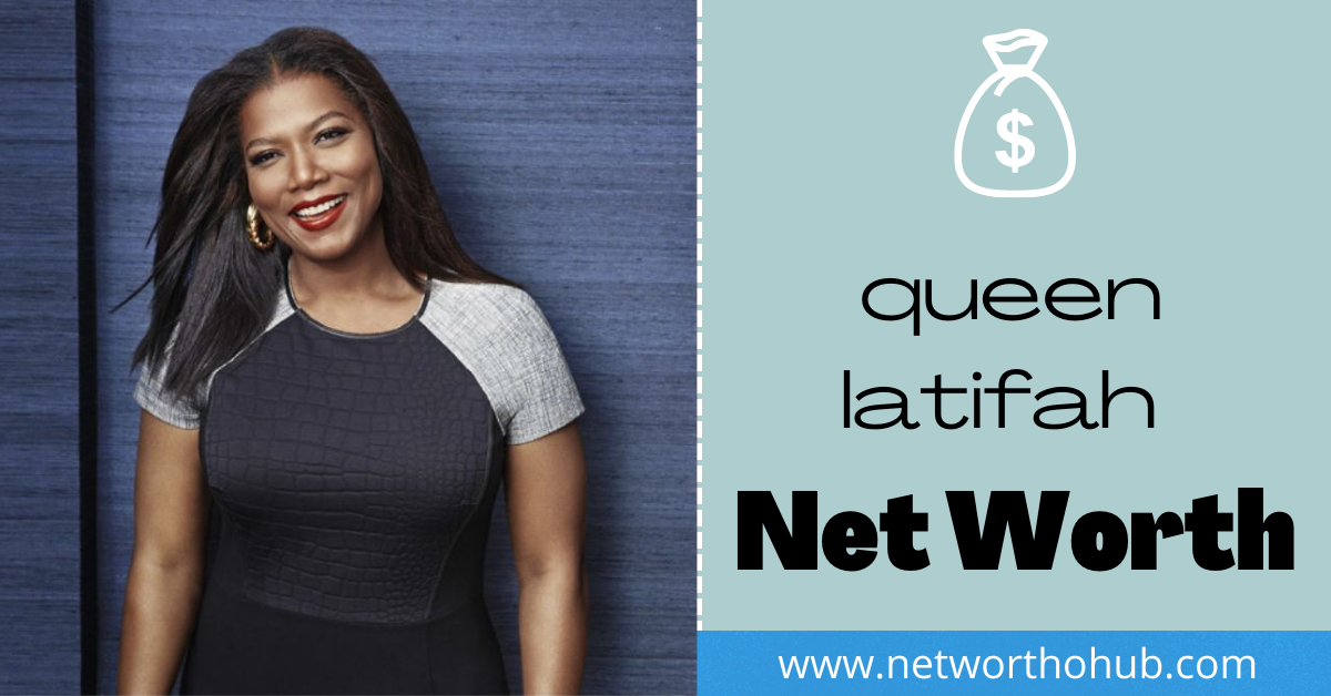 Queen Latifah Net Worth