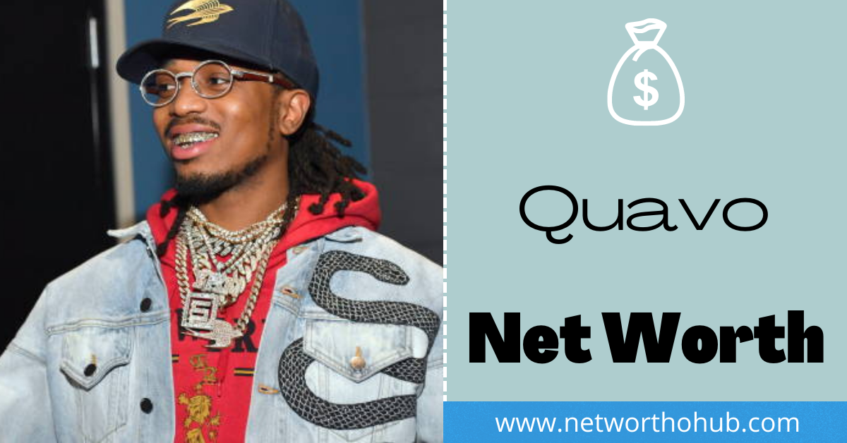 Quavo Net Worth