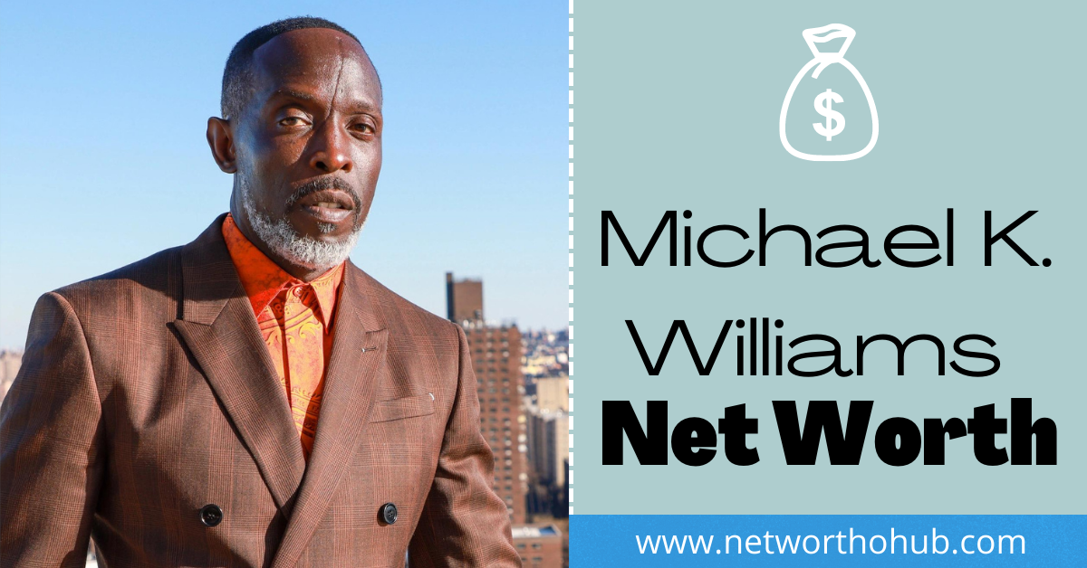 Michael K. Williams Net Worth