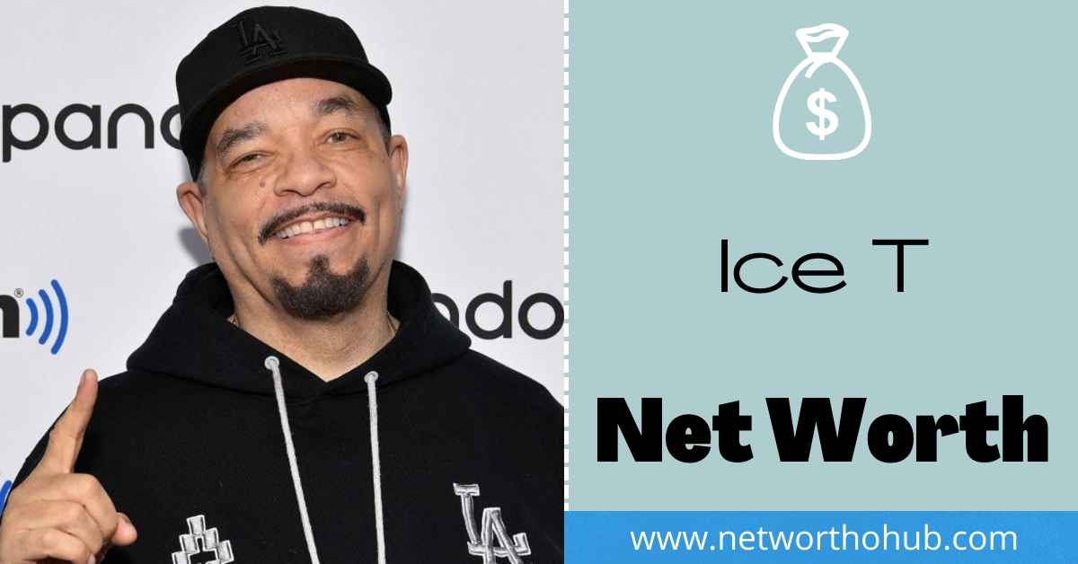 Ice T Net Worth