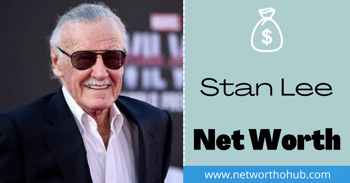 Stan Lee Net Worth