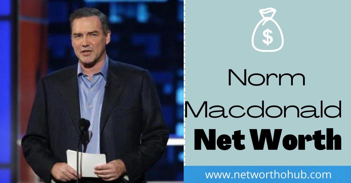 Norm Macdonald Net Worth