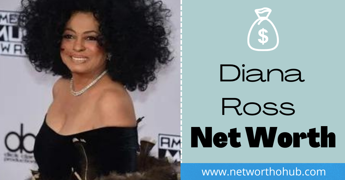 Diana Ross Net Worth