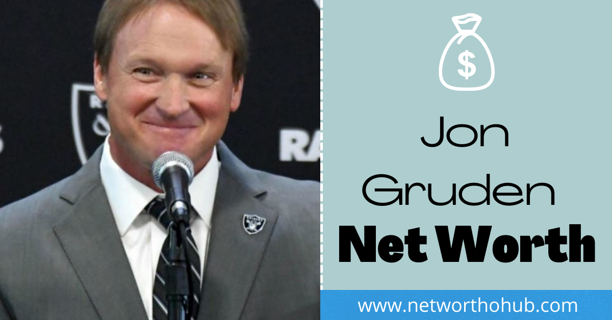 Jon Gruden Net Worth