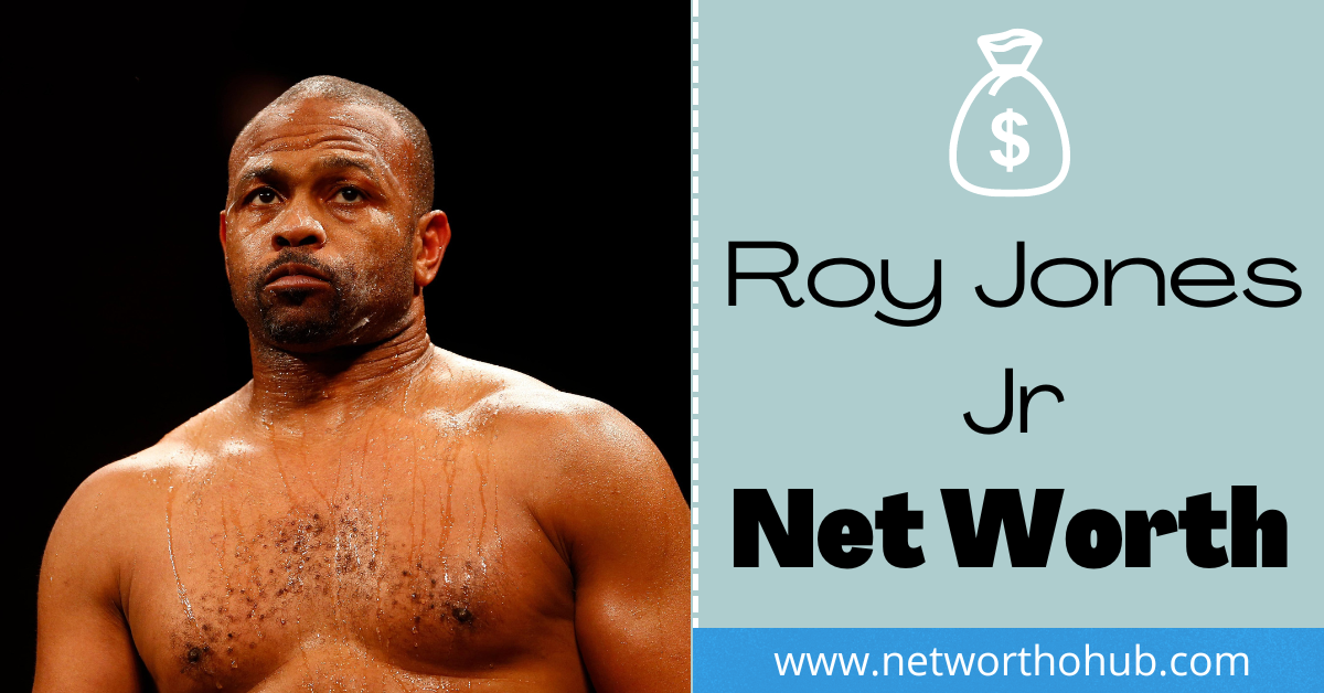 Roy Jones Jr. Net Worth