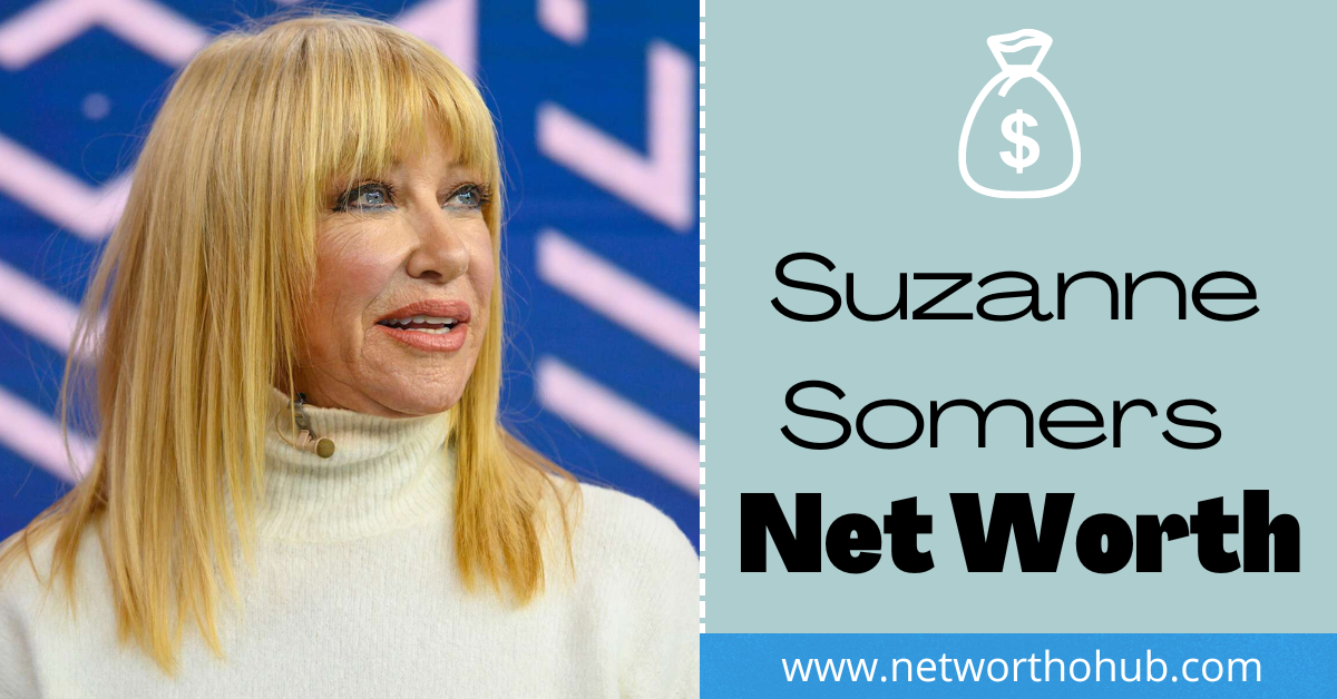 Suzanne Somers Net Worth