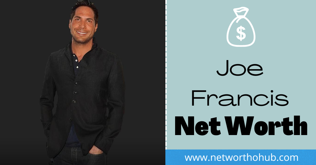 Joe Francis Net Worth