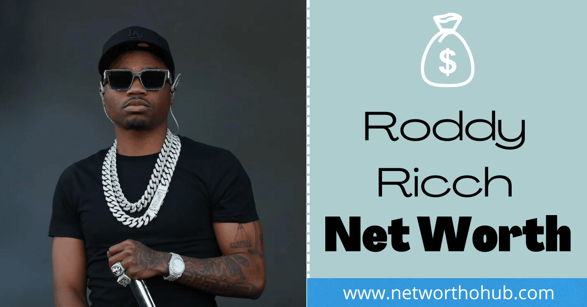 Roddy Ricch Net Worth