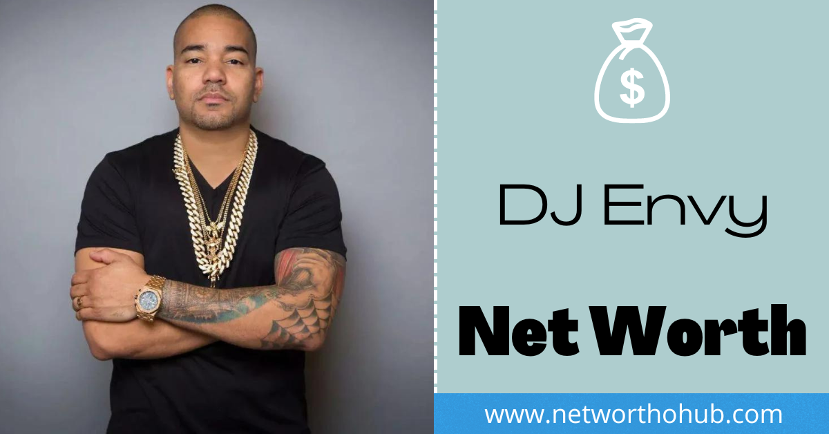 DJ Envy Net Worth
