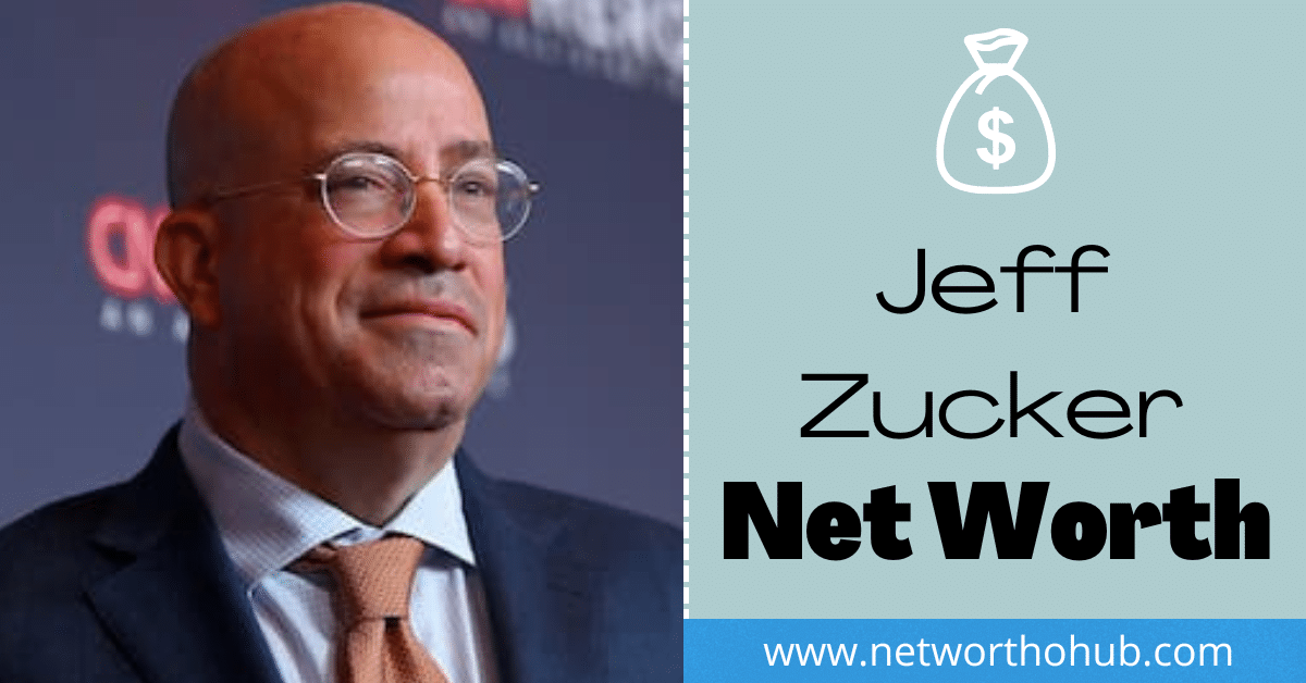 Jeff Zucker Net Worth