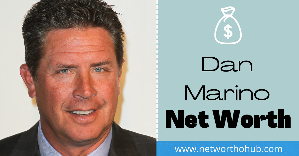 Dan Marino Net Worth