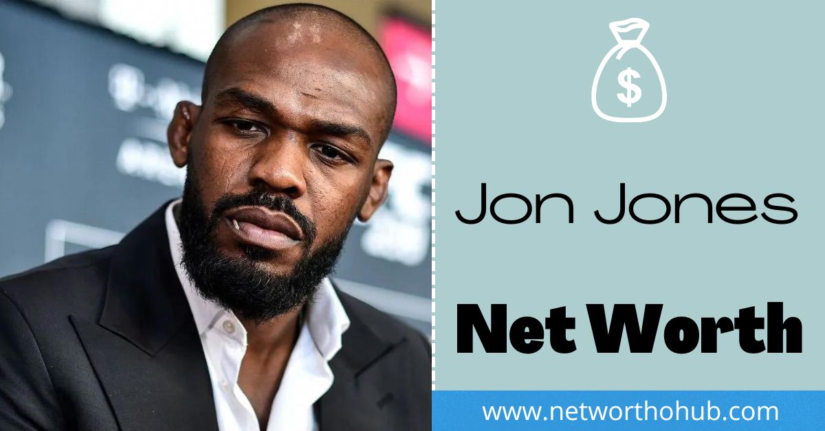 Jon Jones Net Worth