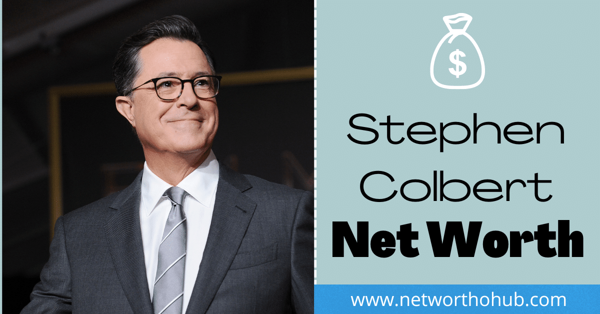 Stephen Colbert Net Worth