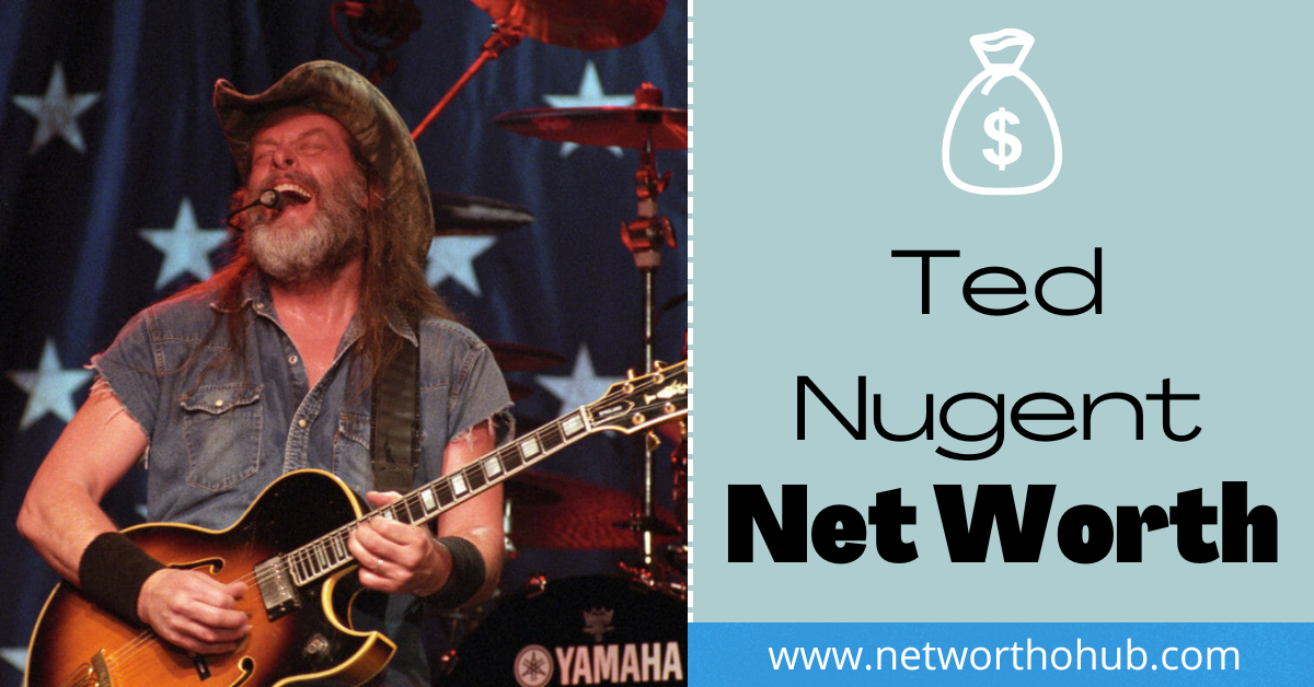 Ted Nugent Net Worth