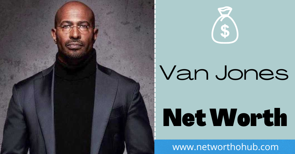 Van Jones Net Worth