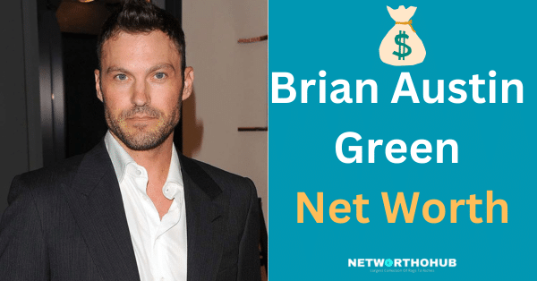 Brian Austin Green Net Worth